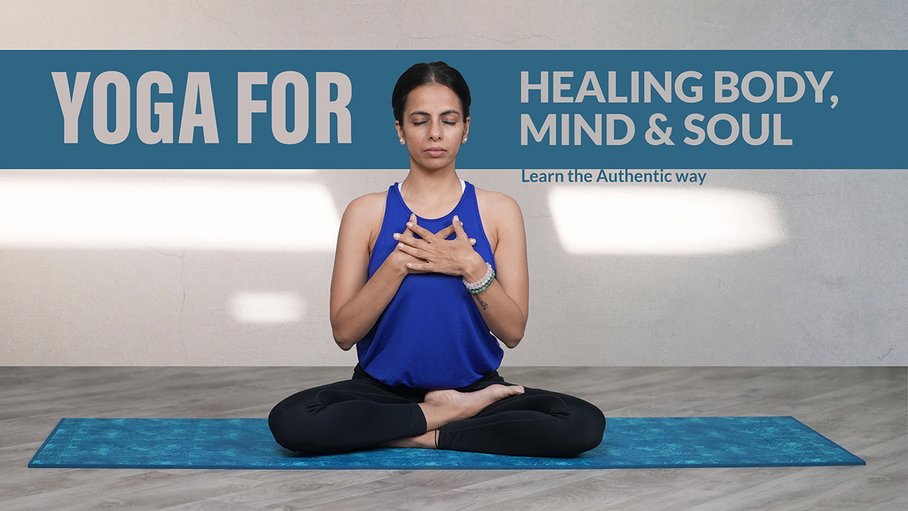 Yoga for healing the body, mind and soul