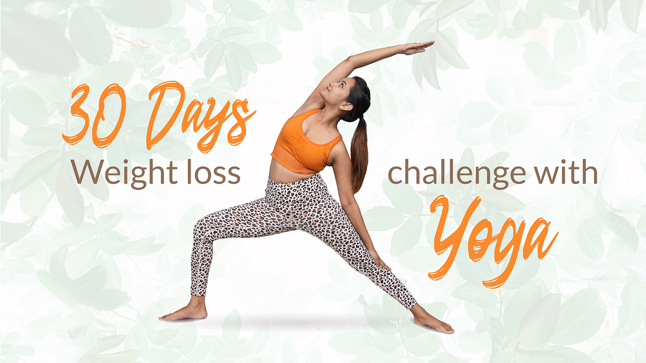 30 Day Yoga Weight Loss Challenge by Priyanka Koli