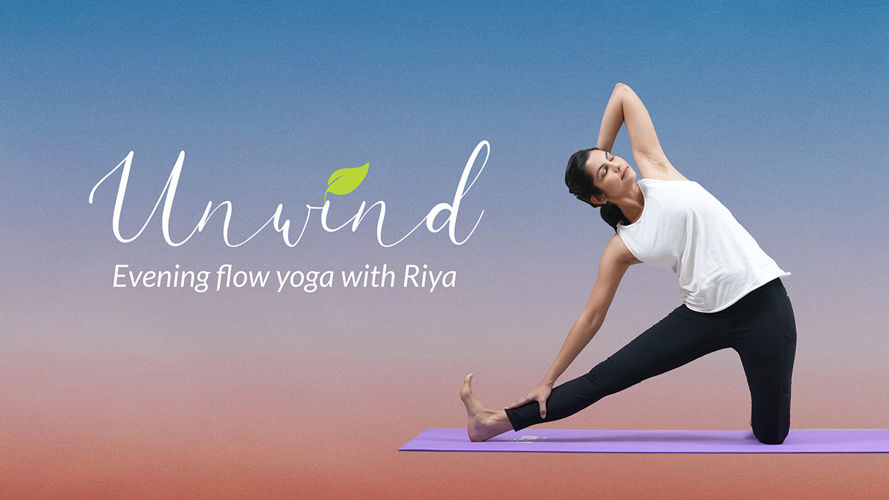 Unwind - Evening flow yoga with Riya