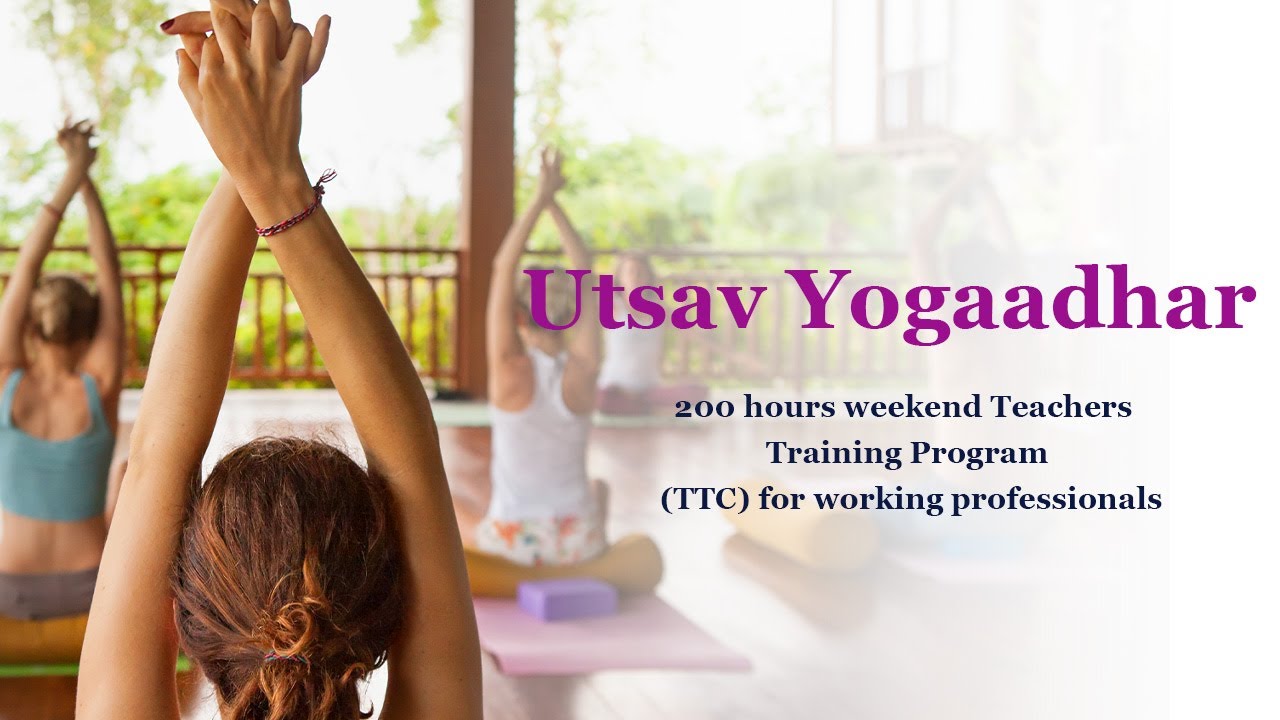 Utsav Yogaadhar 200 Hours Course