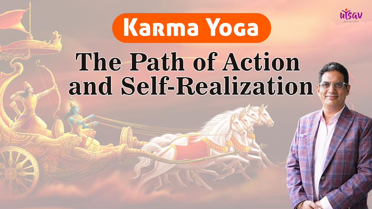 Exploring Karma Yoga: Cultivating Self-Realization Through Action