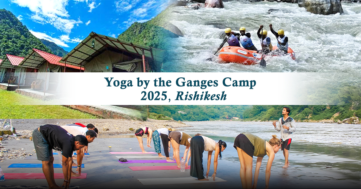 Rishikesh Camp 2025