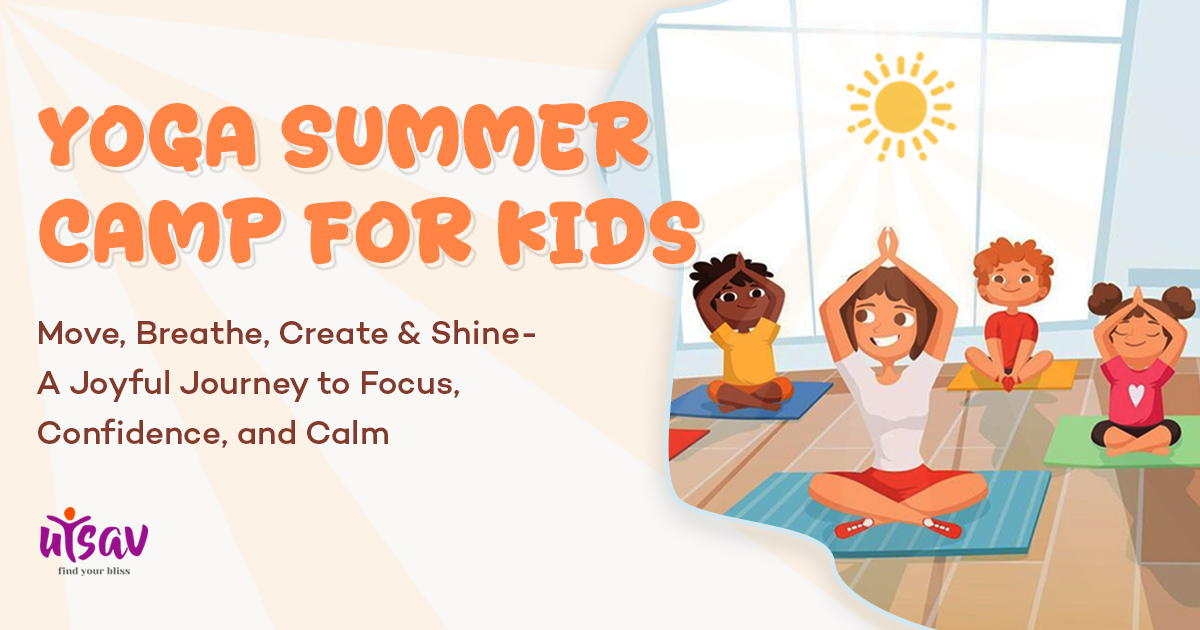 YOGA SUMMER CAMP FOR KIDS