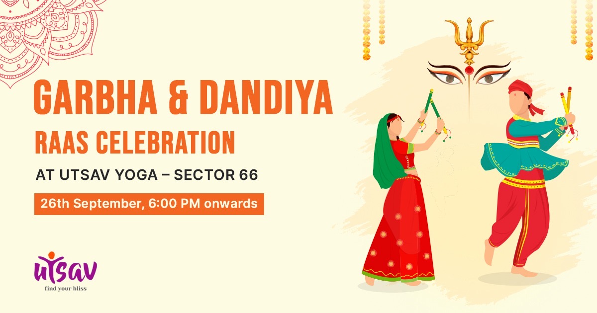 Garbha and Dandiya Raas Celebration at Utsav Yoga