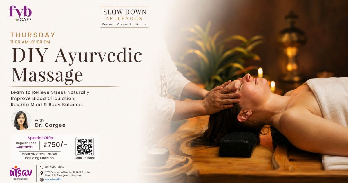 Thursday — DIY Ayurvedic Massage