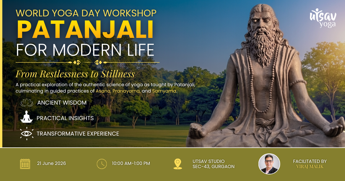 Mastering Modern Life with Patanjali this World Yoga Day